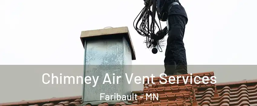  Chimney Air Vent Services Faribault - MN