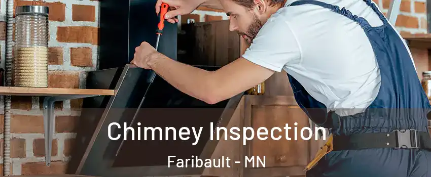  Chimney Inspection Faribault - MN