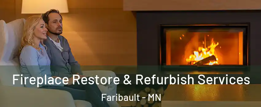  Fireplace Restore & Refurbish Services Faribault - MN