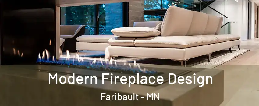  Modern Fireplace Design Faribault - MN