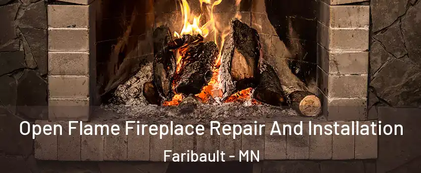  Open Flame Fireplace Repair And Installation Faribault - MN